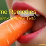 home remedies to relieve sensitive teeth